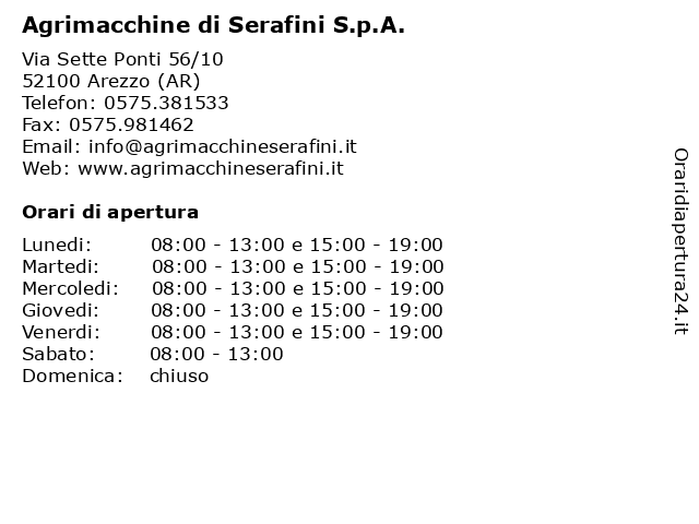 Orari di apertura Agrimacchine di Serafini S.p.A. Via Sette